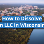 How to Dissolve an LLC in Wisconsin?